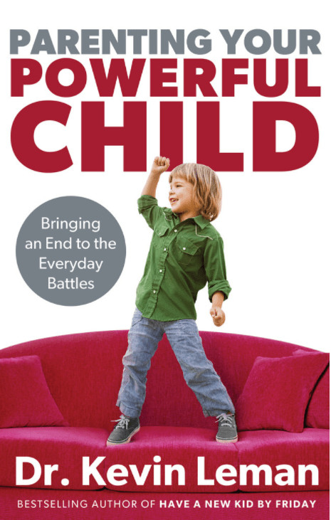 Marissa's Books & Gifts, LLC 9780800723668 Parenting Your Powerful Child: Bringing an End to the Everyday Battles