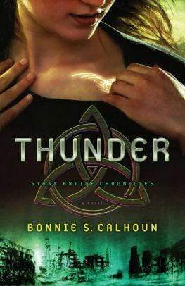 Marissa's Books & Gifts, LLC 9780800723767 Thunder: Stone Braide Chronicles (Book 1)