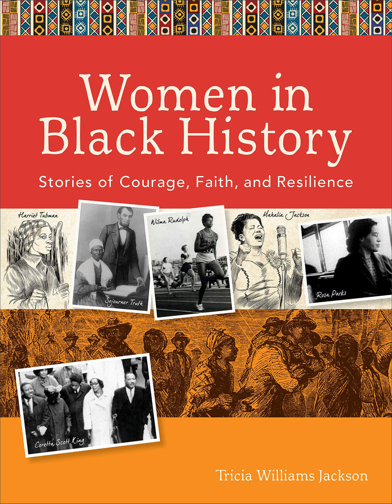 Marissa's Books & Gifts, LLC 9780800726522 Women in Black History: Stories of Courage, Faith, and Resilience
