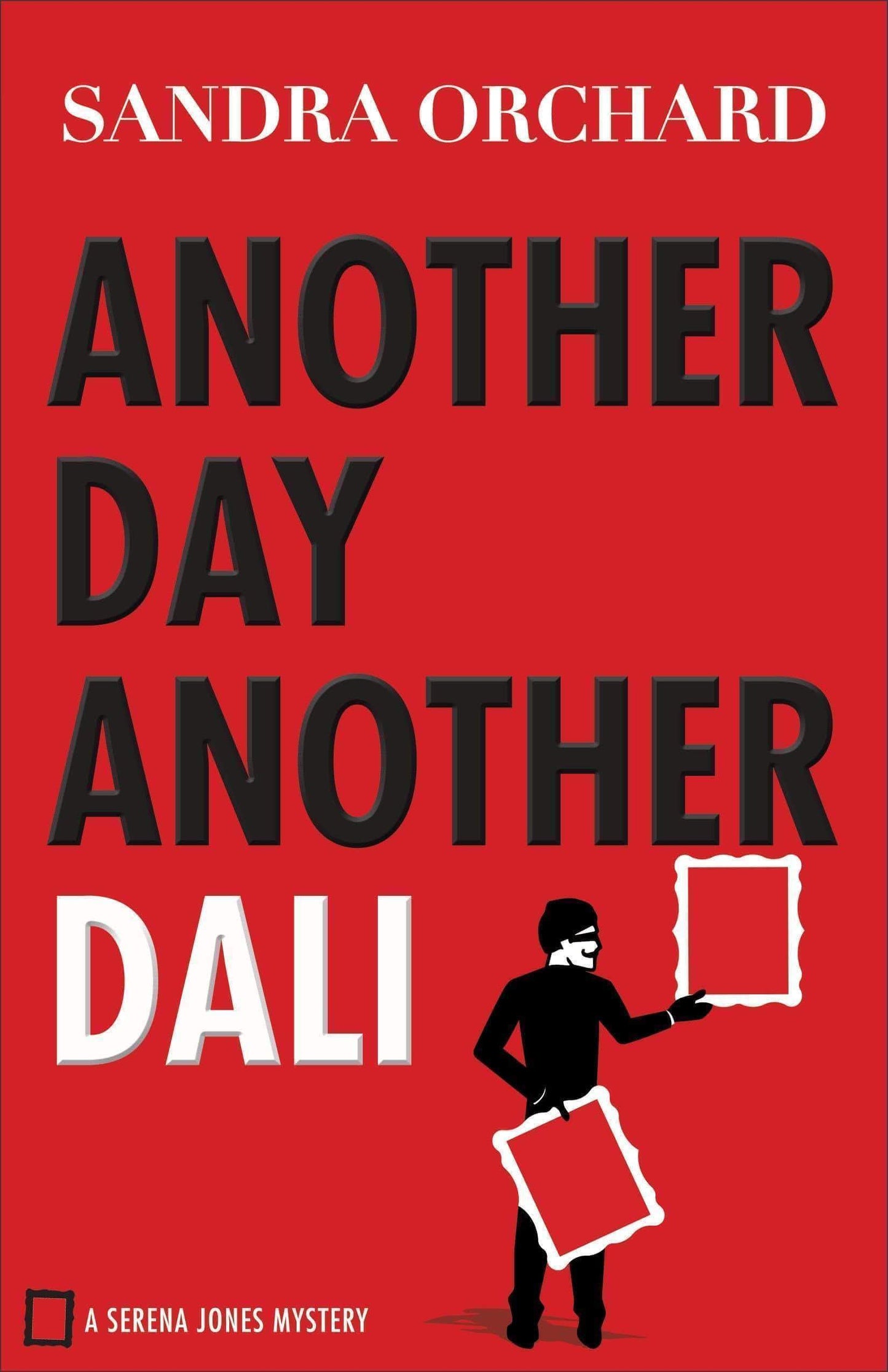 Another Day, Another Dali: Serena Jones Mysteries (Book 2)