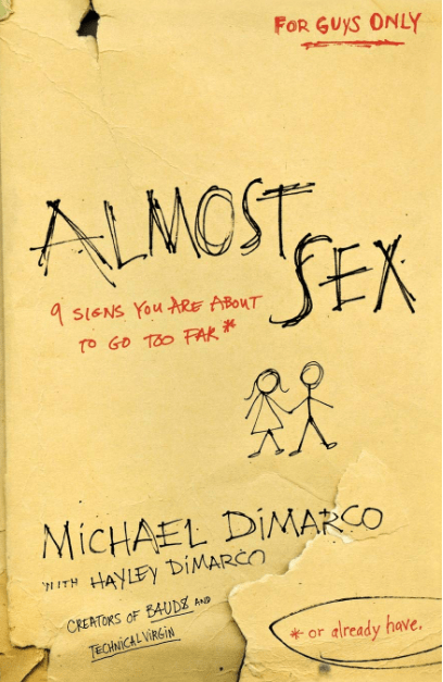 Marissa's Books & Gifts, LLC 9780800733780 Almost Sex: 9 Signs You Are About to Go Too Far (or Already Have)