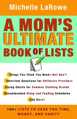 Marissa's Books & Gifts, LLC 9780800733827 A Mom's Ultimate Book of Lists: 100+ Lists to Save You Time, Money, and Sanity