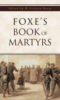 Foxe's Book of Martyrs - Marissa's Books