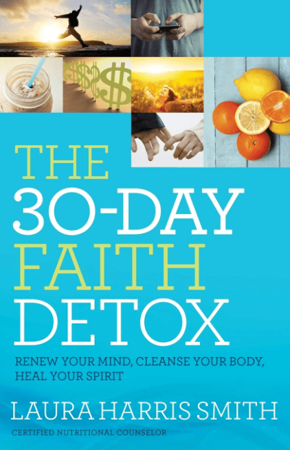 Marissa's Books & Gifts, LLC 9780800797874 The 30-Day Faith Detox: Renew Your Mind, Cleanse Your Body, Heal Your Spirit