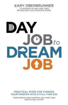 Marissa's Books & Gifts, LLC 9780801015229 Day Job to Dream Job