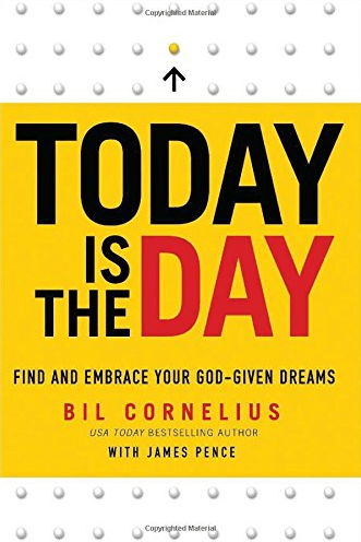 Marissa's Books & Gifts, LLC 9780801016684 Today is the Day: Find and Embrace Your God-Given Dreams