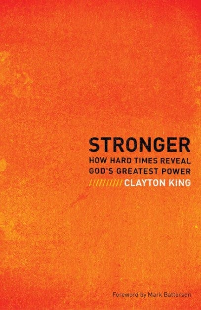 Marissa's Books & Gifts, LLC 9780801016844 Stronger: How Hard Times Reveal God's Greatest Power