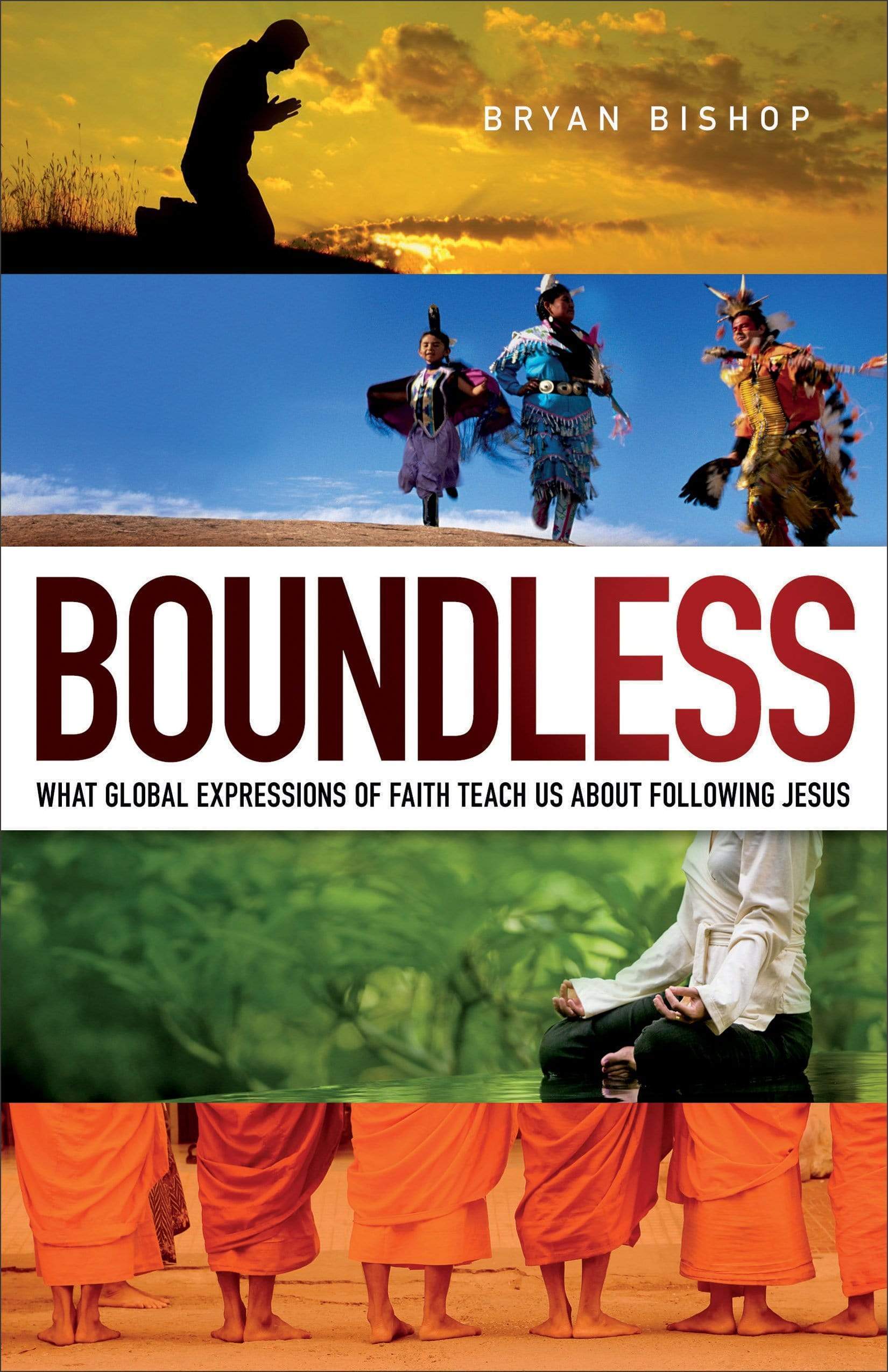 Marissa's Books & Gifts, LLC 9780801017162 Boundless: What Global Expressions of Faith Teach Us About Following Jesus