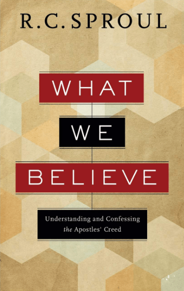 Marissa's Books & Gifts, LLC 9780801018473 What We Believe: Understanding and Confessing the Apostles' Creed