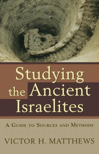 Marissa's Books & Gifts, LLC 9780801031977 Studying the Ancient Israelites: A Guide to Sources and Methods