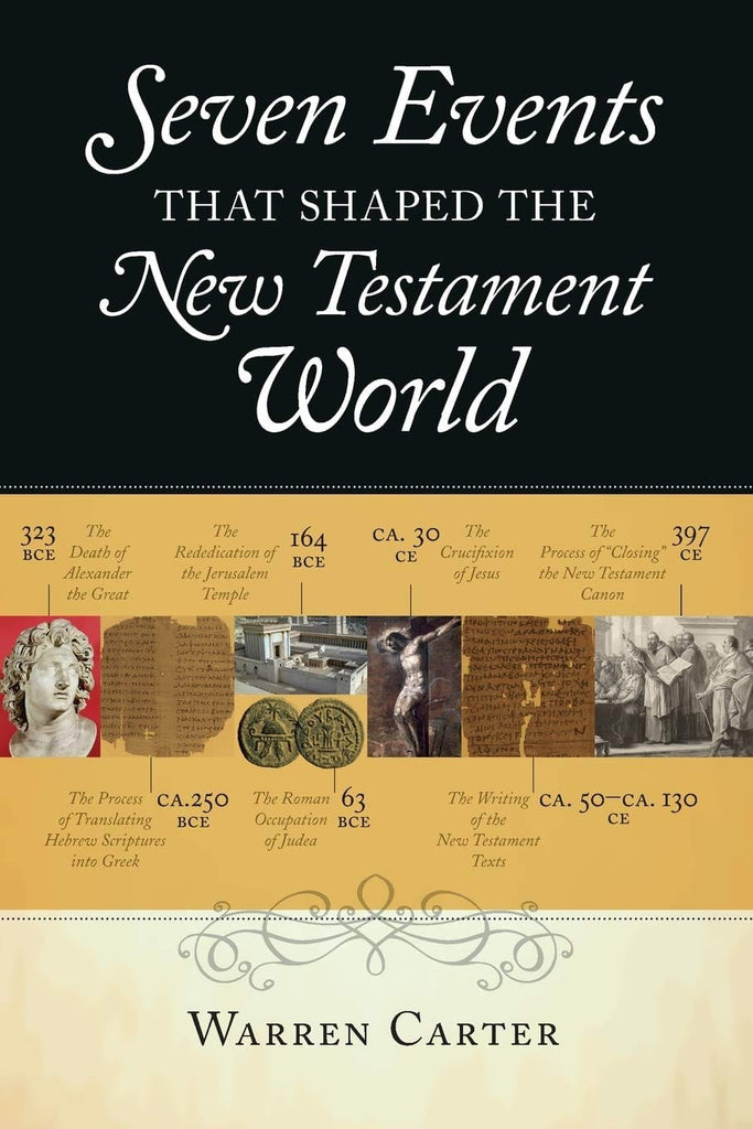 Marissa's Books & Gifts, LLC 9780801039164 Seven Events that Shaped the New Testament World
