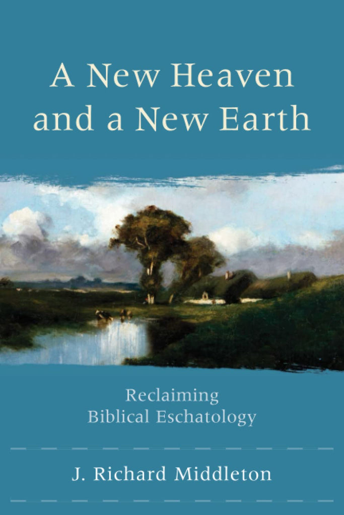 Marissa's Books & Gifts, LLC 9780801048685 A New Heaven and a New Earth: Reclaiming Biblical Eschatology