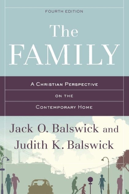 Marissa's Books & Gifts, LLC 9780801049347 The Family: A Christian Perspective on the Contemporary Home