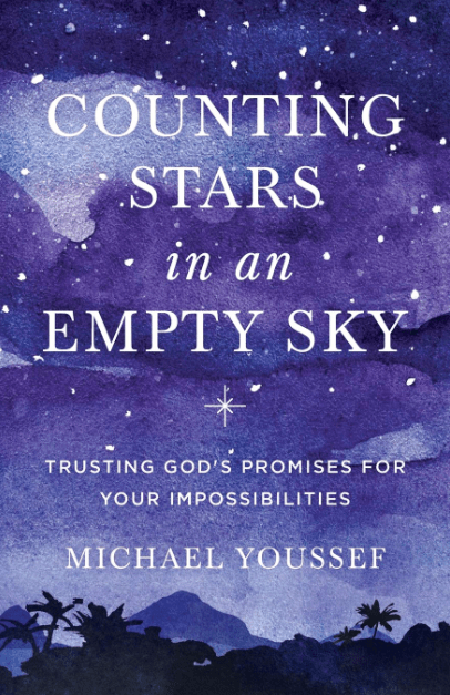 Marissa's Books & Gifts, LLC 9780801077876 Counting Stars in an Empty Sky: Trusting God's Promises for Your Impossibilities