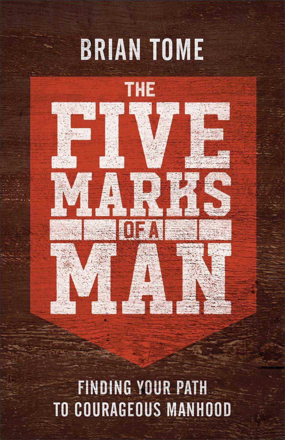 Marissa's Books & Gifts, LLC 9780801093708 Five Marks of a Man