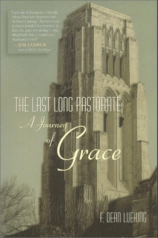 Marissa's Books & Gifts, LLC 9780802839633 The Last Long Pastorate: A Journey of Grace