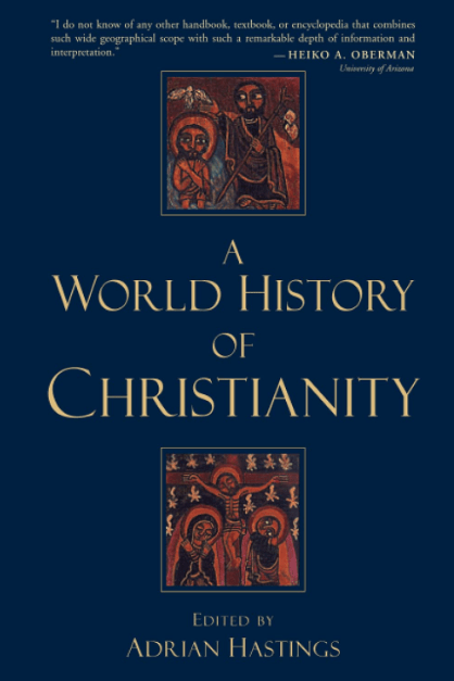 Marissa's Books & Gifts, LLC 9780802848758 A World History of Christianity