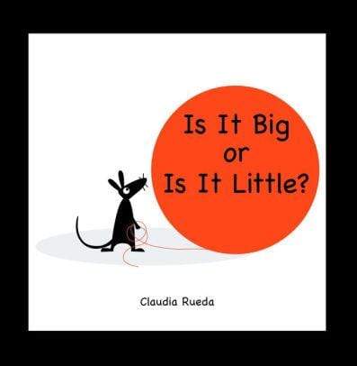 Is It Big Or Is It Little? - Marissa's Books