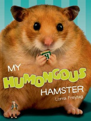 Marissa's Books & Gifts, LLC 9780805099188 My Humongous Hamster