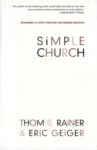 Marissa's Books & Gifts, LLC 9780805443905 Simple Church: Returning to God's Process for Making Disciples