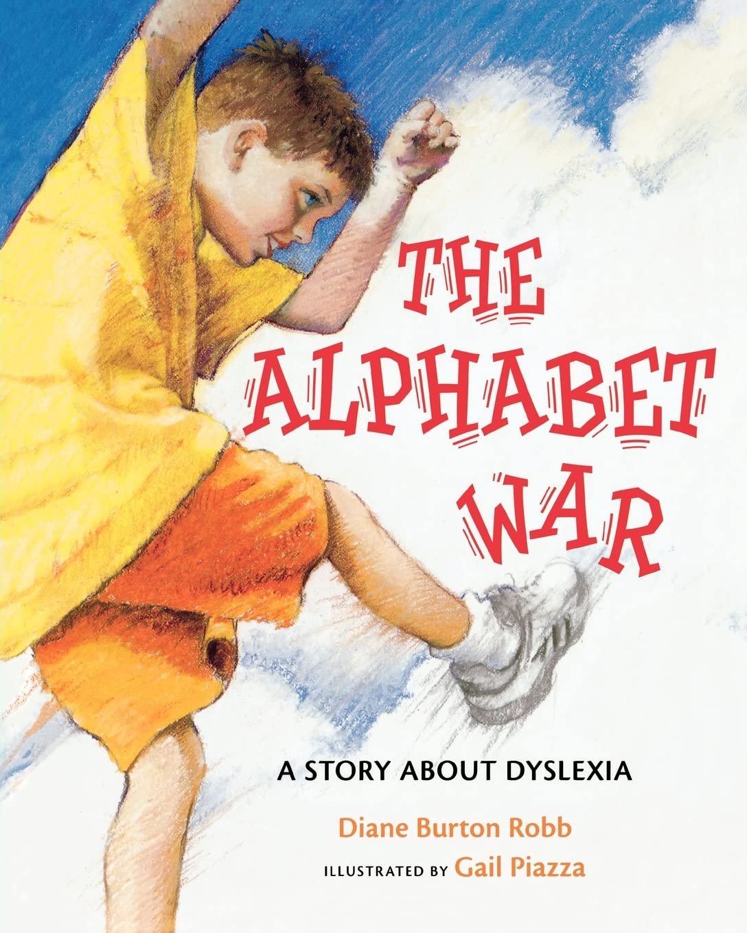 Marissa's Books & Gifts, LLC 9780807503027 The Alphabet War: A Story about Dyslexia