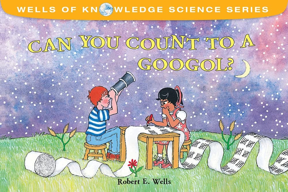 Marissa's Books & Gifts, LLC 9780807510612 Can You Count to a Googol?: Wells of Knowledge Science Series