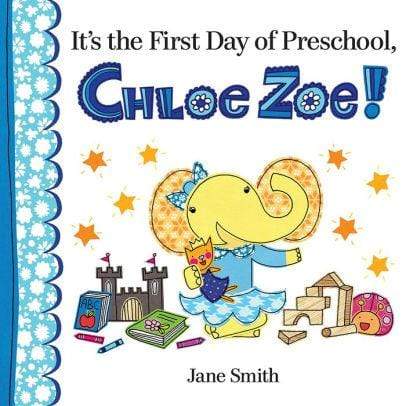 It's the First Day of Preschool, Chloe Zoe! - Marissa's Books