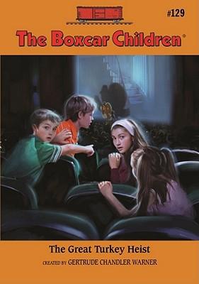 Marissa's Books & Gifts, LLC 9780807530511 The Great Turkey Heist (the Boxcar Children Mysteries)