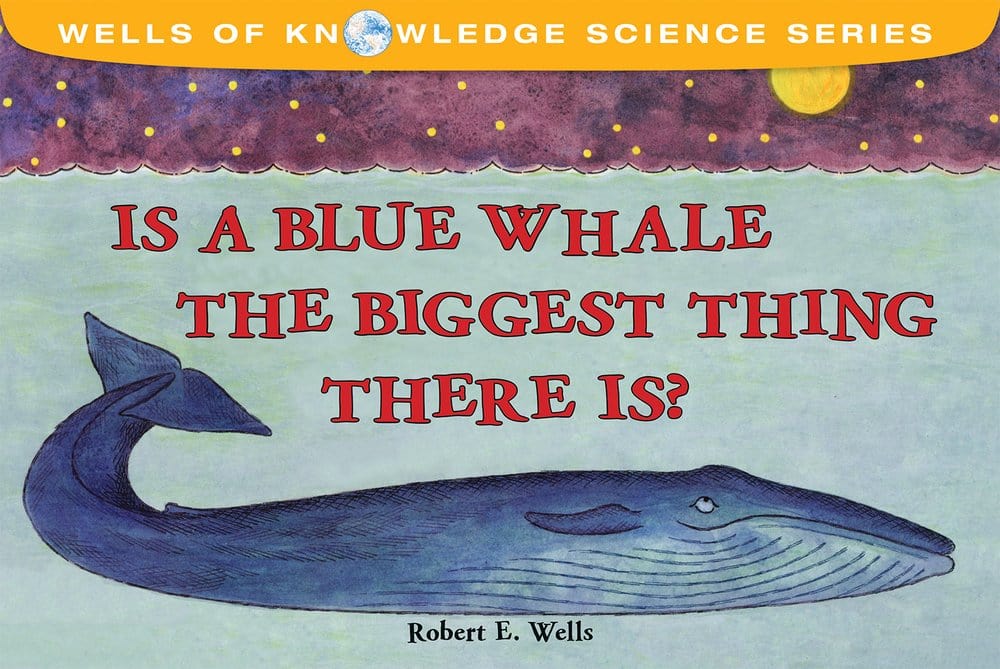 Marissa's Books & Gifts, LLC 9780807536568 Is a Blue Whale the Biggest Thing There Is?