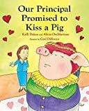 Marissa's Books & Gifts, LLC 9780807566350 Our Principal Promised To Kiss A Pig
