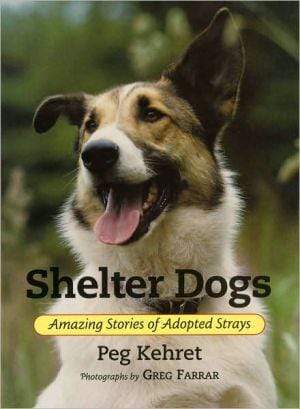 Marissa's Books & Gifts, LLC 9780807573365 Shelter Dogs: Amazing Stories Of Adopted Strays