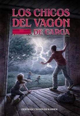 Los Chicos Del Vagon De Carga (Spanish Edition) (the Boxcar Children Mysteries)