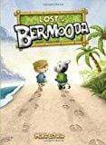 Marissa's Books & Gifts, LLC 9780807587188 Lost In Bermooda (welcome To Bermooda!)