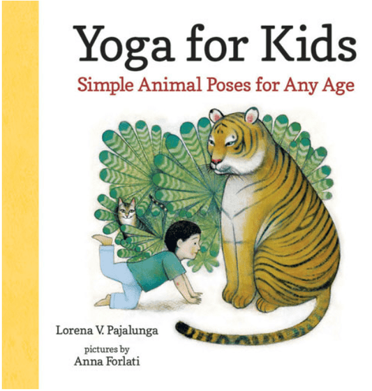 Marissa's Books & Gifts, LLC 9780807591727 Yoga for Kids: Simple Animal Poses for Any Age