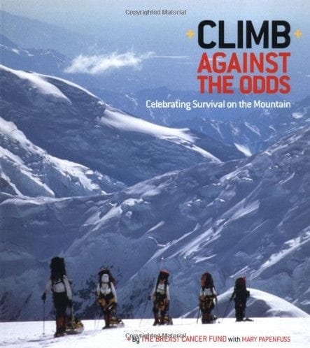 Marissa's Books & Gifts, LLC 9780811834810 Climb Against the Odds: Celebrating Survival on the Mountain