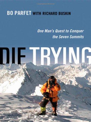 Marissa's Books & Gifts, LLC 9780814410844 Die Trying: One Man's Quest To Conquer The Seven Summits