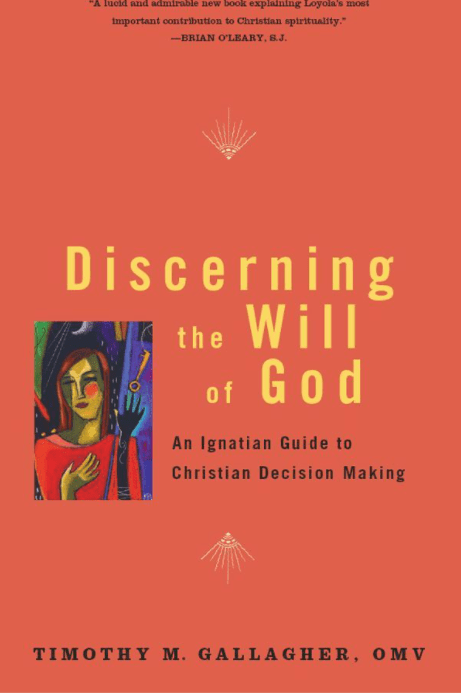 Marissa's Books & Gifts, LLC 9780824524890 Discerning the Will of God: An Ignatian Guide to Christian Decision Making