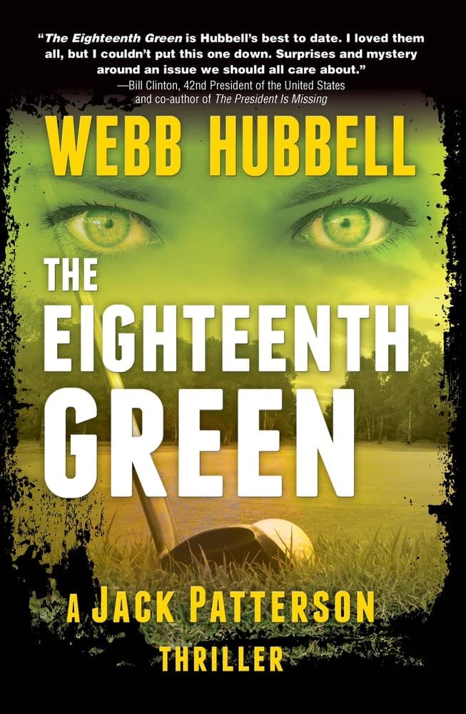 Marissa's Books & Gifts, LLC 9780825308857 The Eighteenth Green: A Jack Patterson Thriller (Book 4)