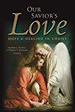 Marissa's Books & Gifts, LLC 9780842528832 Our Savior's Love: Hope and Healing in Christ