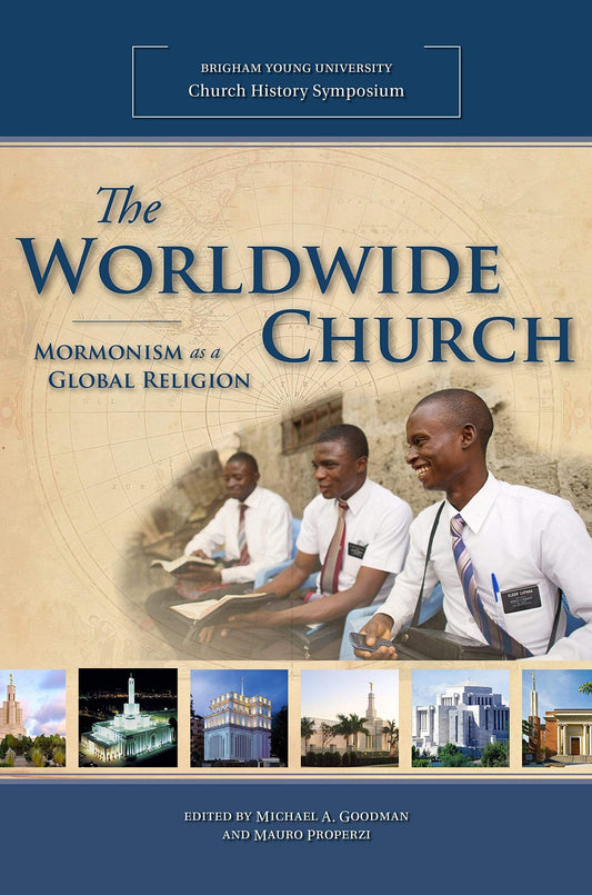 Marissa's Books & Gifts, LLC 9780842529730 The Worldwide Church: Mormonism as a Global Religion