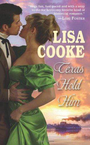 Marissa's Books & Gifts, LLC 9780843962543 Texas Hold Him (leisure Historical Romance)