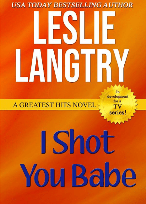 Marissa's Books & Gifts, LLC 9780843962918 I Shot You Babe: Greatest Hits Mysteries (Book 4)