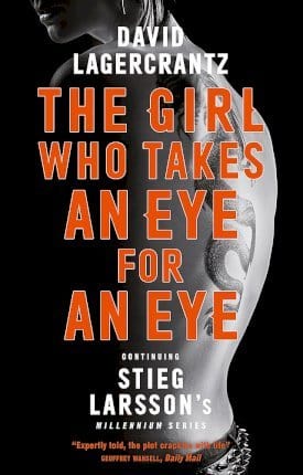 Marissa's Books & Gifts, LLC 9780857056436 The Girl Who Takes an Eye for an Eye: Millennium (Book 5)