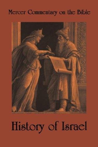 Marissa's Books & Gifts, LLC 9780865545076 Mercer Commentary on the Bible, Vol. 2: History of Israel (Mercer Commentary on the Bible)