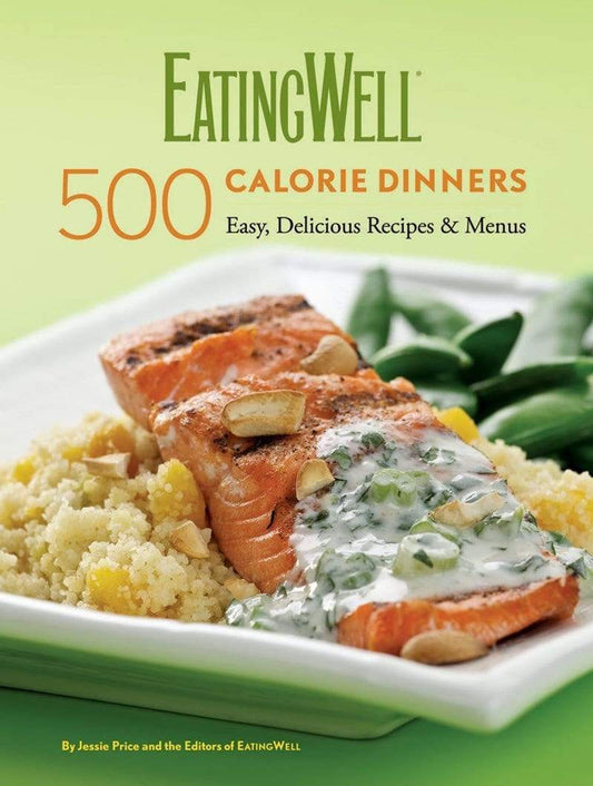 Marissa's Books & Gifts, LLC 9780881508468 EatingWell 500-Calorie Dinners Cookbook