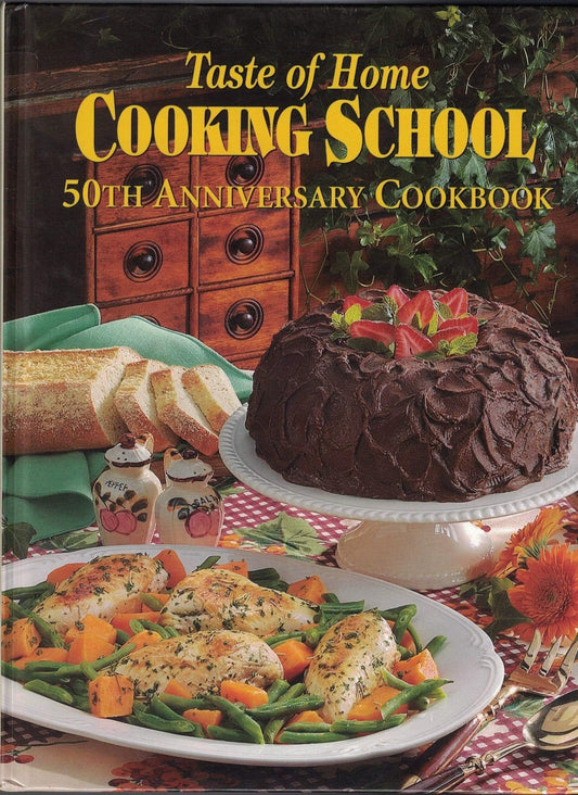 Marissa's Books & Gifts, LLC 9780898213492 Taste of Home Cooking School: 50th Anniversary Cookbook