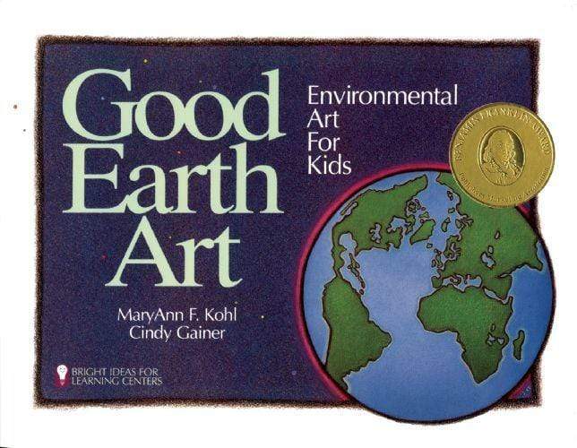 Marissa's Books & Gifts, LLC 9780935607017 Good Earth Art: Environmental Art for Kids