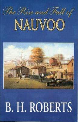 Marissa's Books & Gifts, LLC 9780970800886 The Rise and Fall of Nauvoo