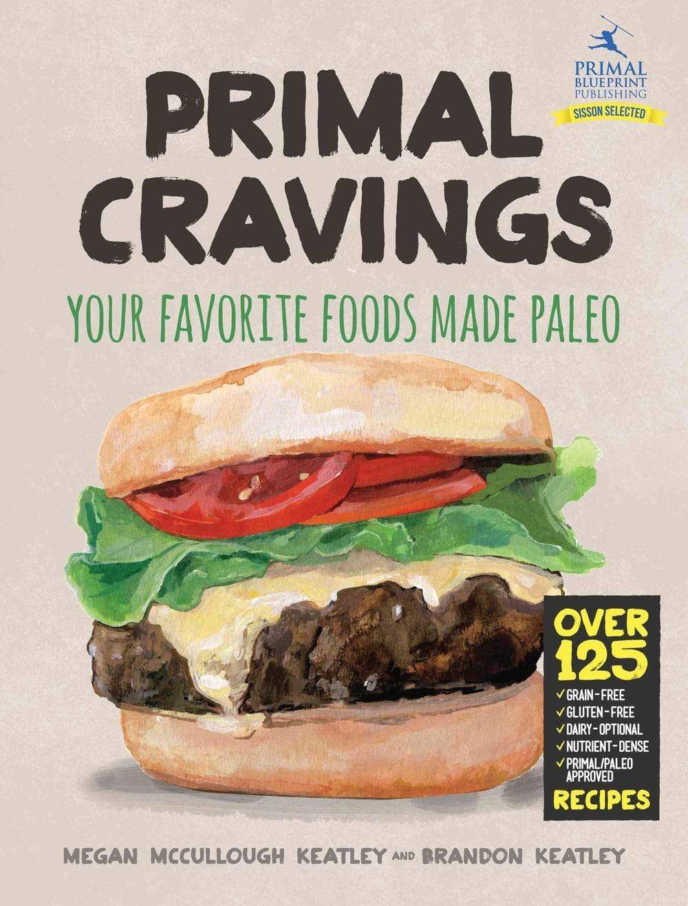 Marissa's Books & Gifts, LLC 9780984755196 Primal Cravings: Your favorite foods made Paleo