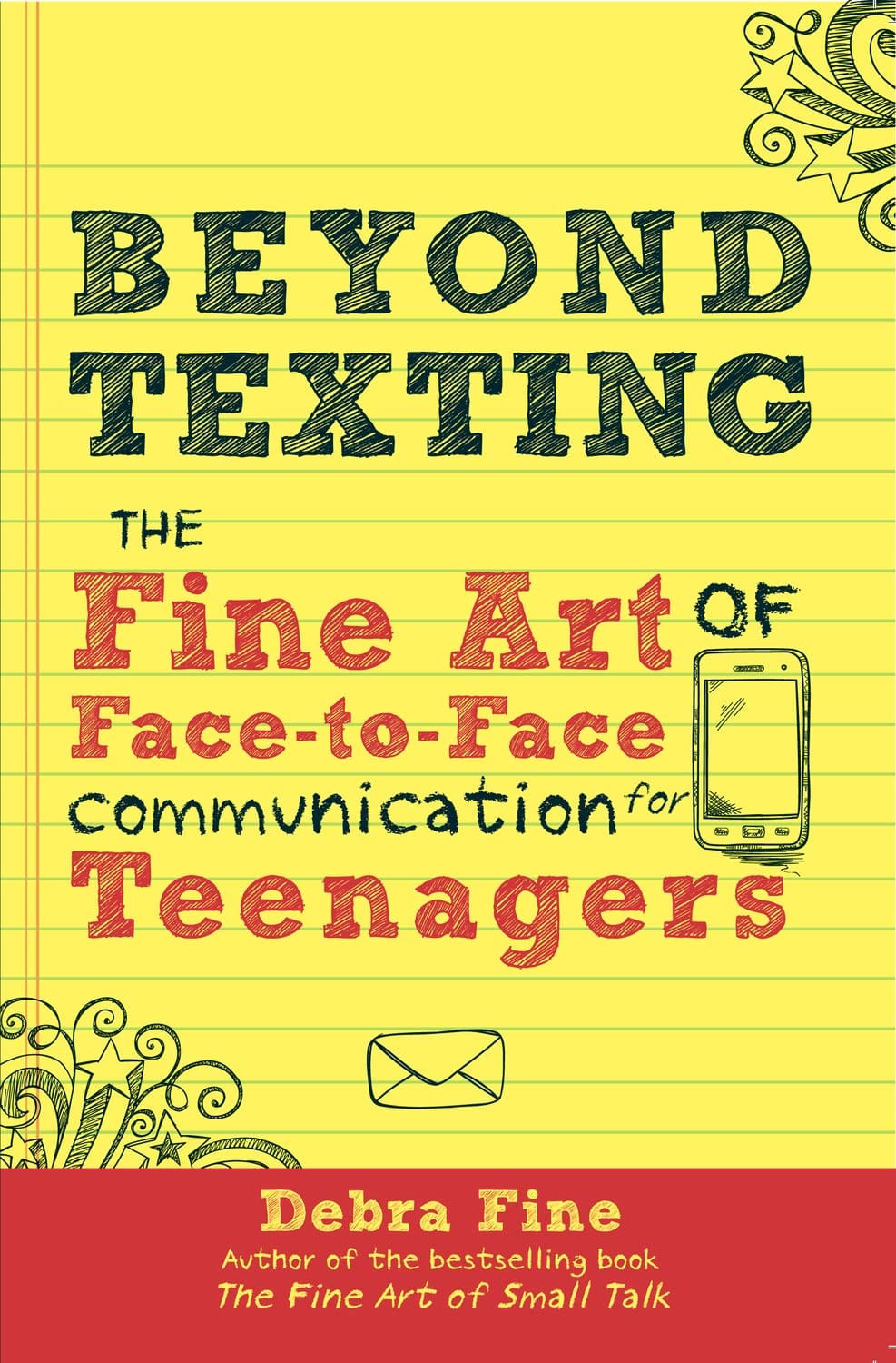 Marissa's Books & Gifts, LLC 9780988969605 Beyond Texting: The Fine Art of Face-to-Face Communication for Teenagers